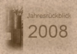 Jahresrückblick 2008